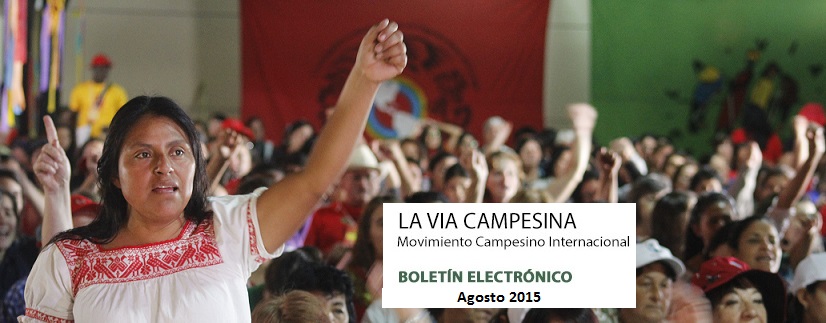 La Vía Campesina – Boletín Electrónico Agosto 2015